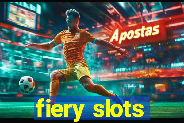 fiery slots