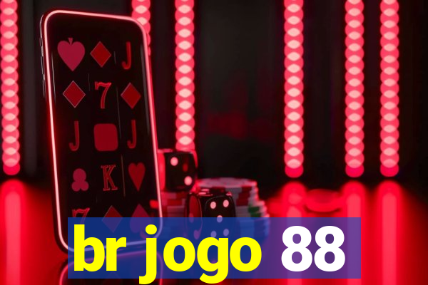 br jogo 88