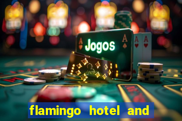 flamingo hotel and casino in las vegas