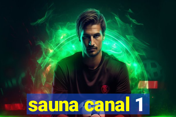 sauna canal 1