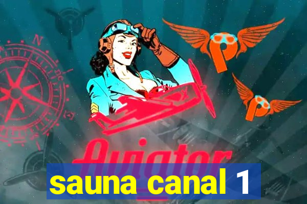 sauna canal 1