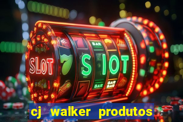 cj walker produtos onde comprar