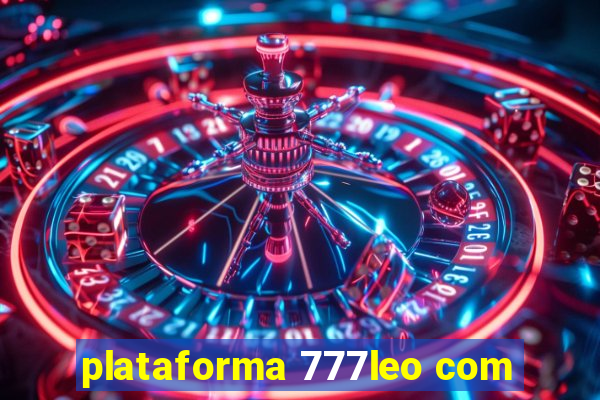 plataforma 777leo com