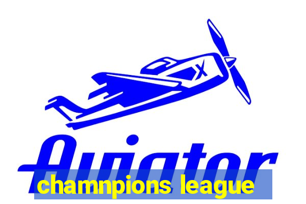 chamnpions league