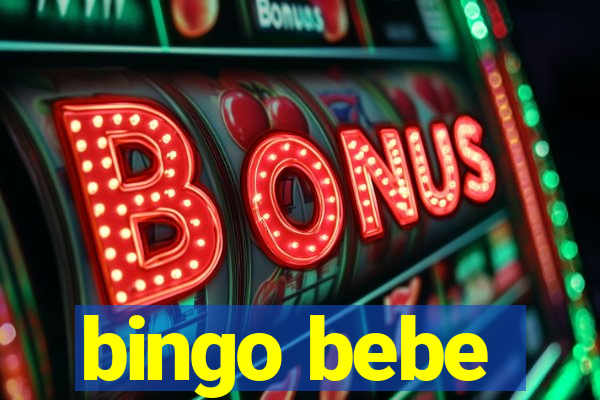 bingo bebe