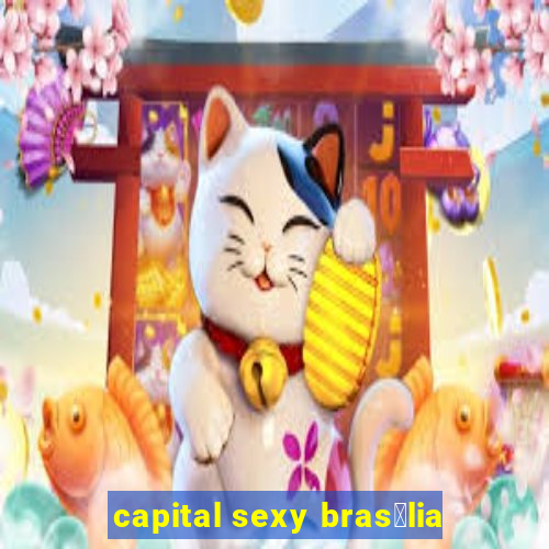 capital sexy bras铆lia