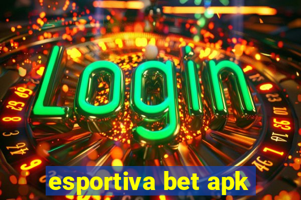 esportiva bet apk