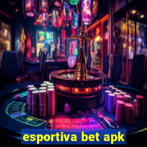 esportiva bet apk