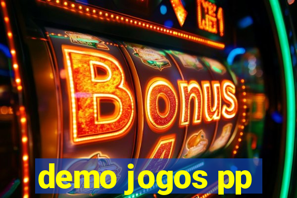 demo jogos pp