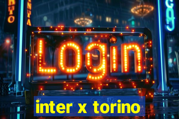 inter x torino