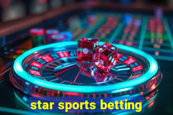 star sports betting