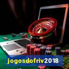 jogosdofriv2018