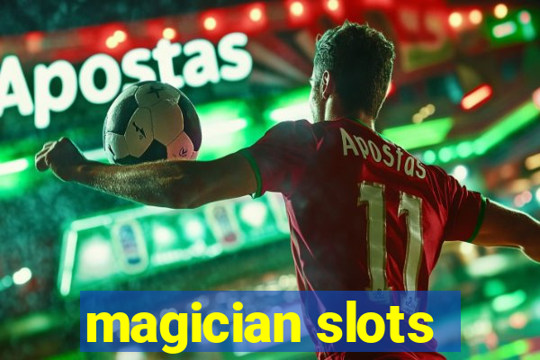 magician slots