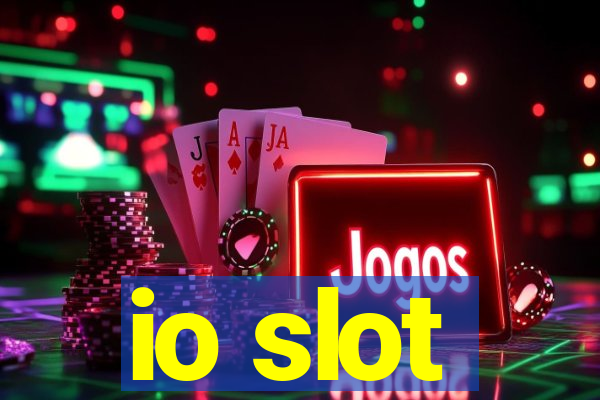 io slot