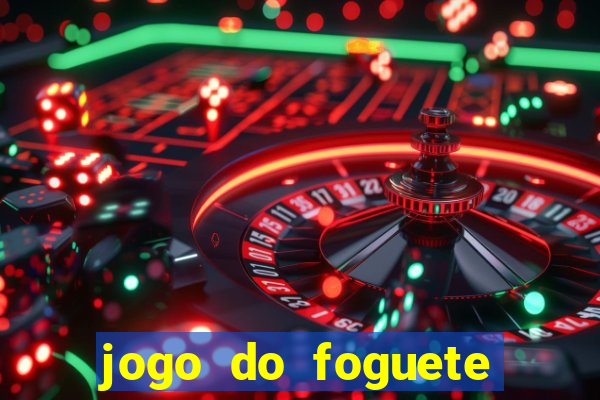 jogo do foguete que da dinheiro