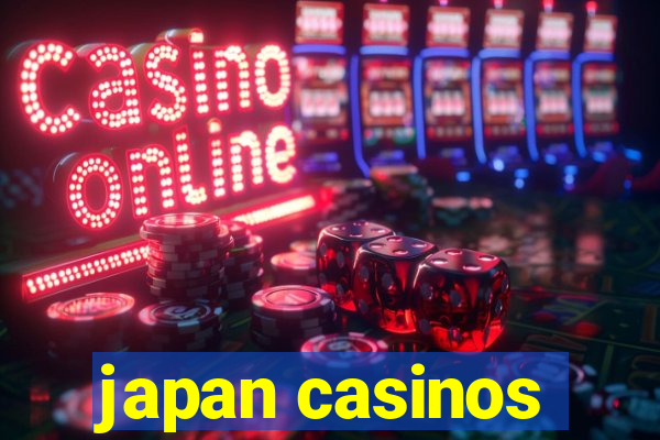 japan casinos