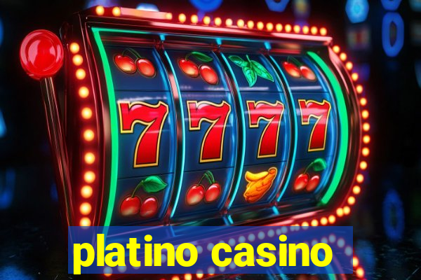 platino casino