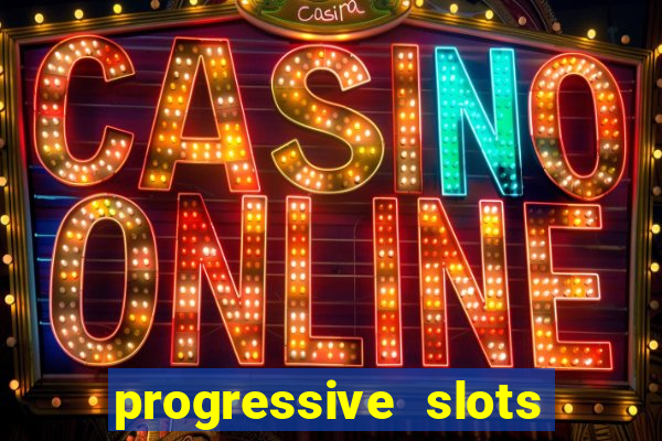 progressive slots in vegas