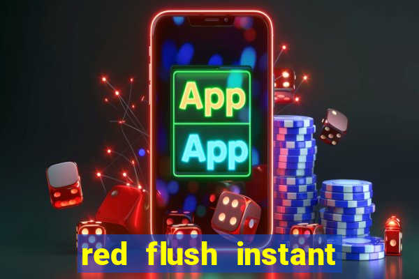 red flush instant play casino