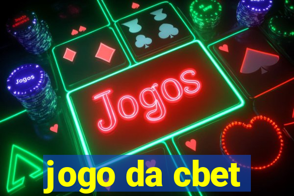 jogo da cbet