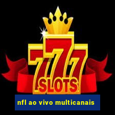 nfl ao vivo multicanais