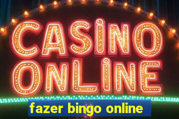 fazer bingo online