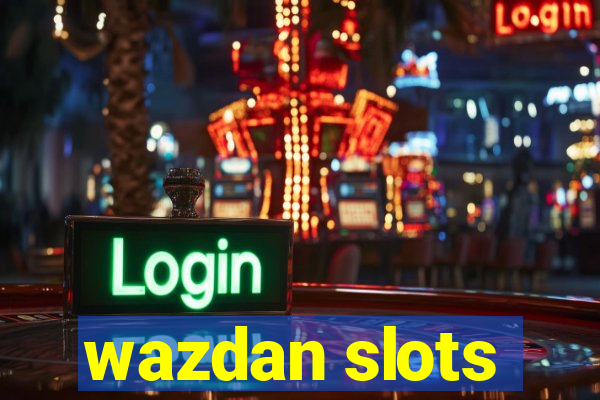 wazdan slots