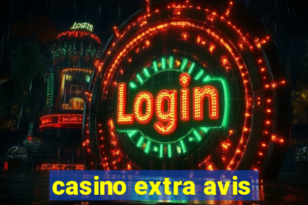 casino extra avis