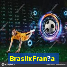 BrasilxFran?a