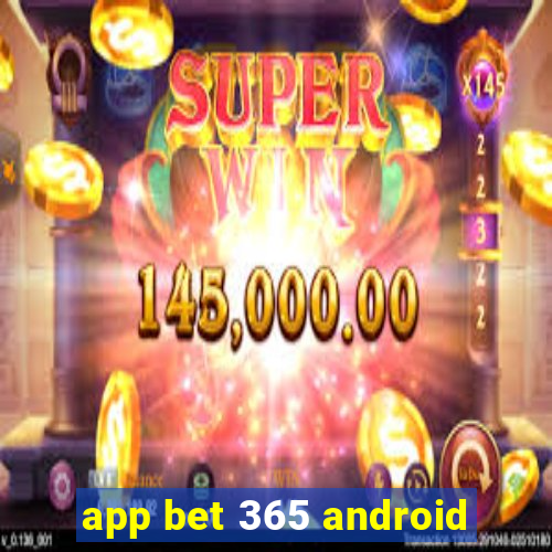 app bet 365 android