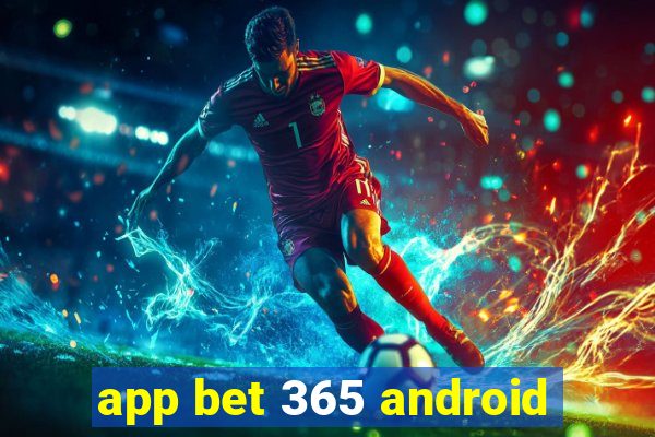 app bet 365 android