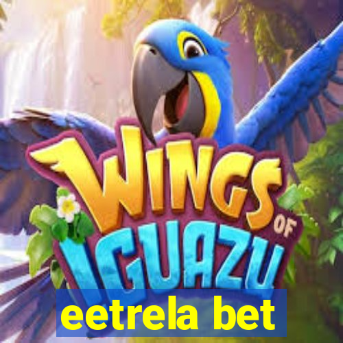 eetrela bet