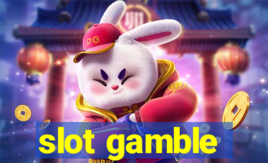 slot gamble