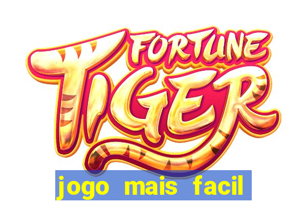 jogo mais facil para ganhar dinheiro na blaze