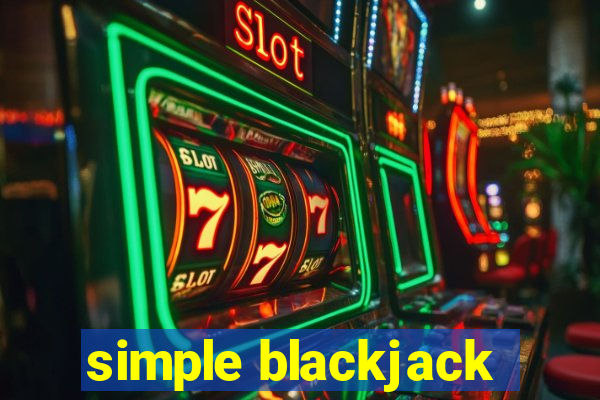 simple blackjack