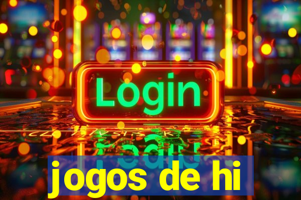 jogos de hi