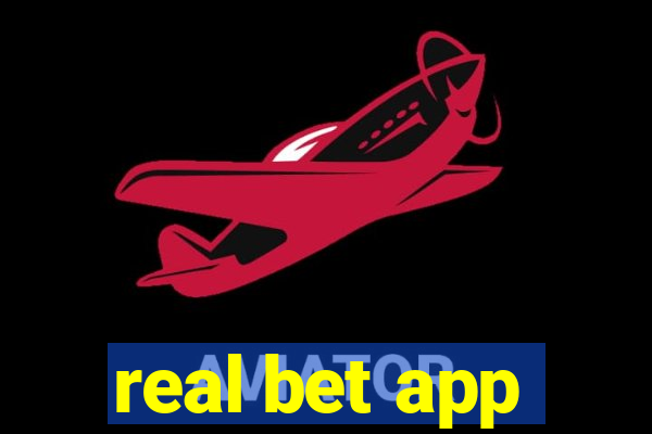 real bet app