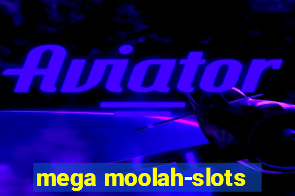 mega moolah-slots