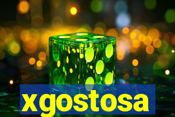 xgostosa