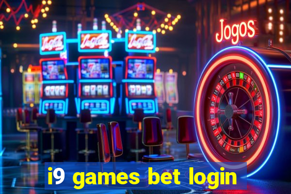 i9 games bet login