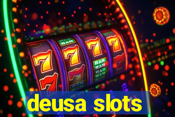 deusa slots