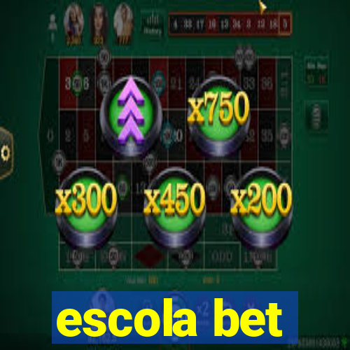 escola bet