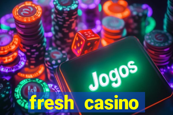 fresh casino rodadas grátis