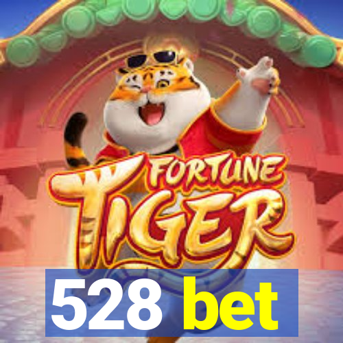 528 bet