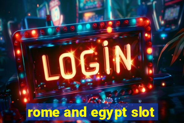 rome and egypt slot