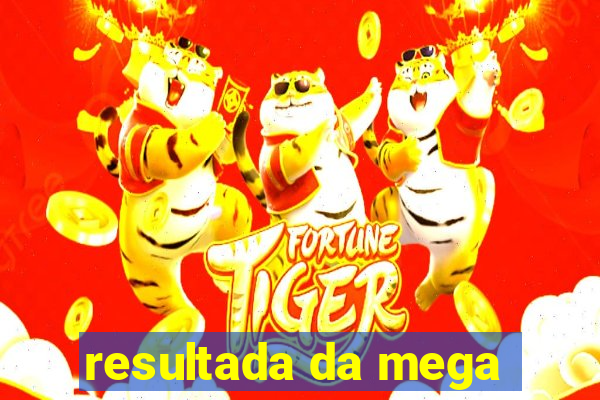 resultada da mega