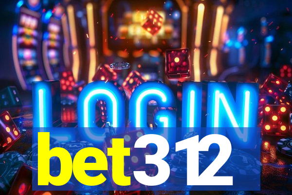 bet312