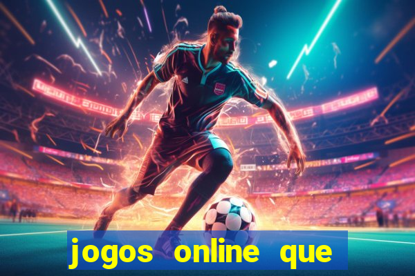 jogos online que paga dinheiro