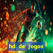 hd de jogos aliexpress - download