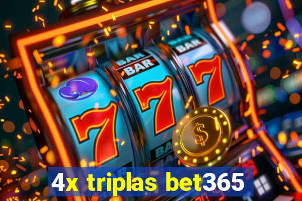 4x triplas bet365